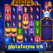 plataforma ir6